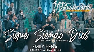 Emily Peña  Sigue Siendo DiosPoder De Dios Fluye10mo Aniversario del EvangRobert Laboy Jr [upl. by Cralg]