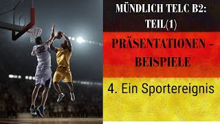 Mündlich Telc B2 Teil 1 4 Ein Sportereignis تكلم عن رحلة [upl. by Aymahs]