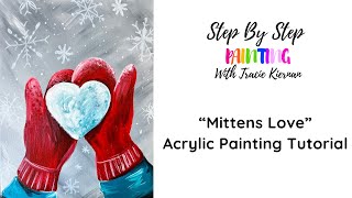 How To Paint quotMittens With Heart Snowballquot  Acrylic Painting Tutorial [upl. by Christophe]