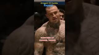 ARROGANT VS HUMBLE hashtags mma ufc sports boxingevent followers highlights [upl. by Nagah974]