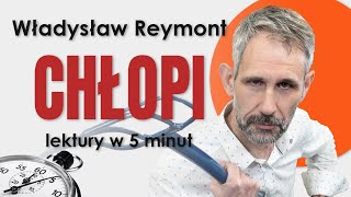 Chłopi  Streszczenie i opracowanie lektury w 5 minut  Władysław Reymont  Matura z polskiego [upl. by Aissirac]