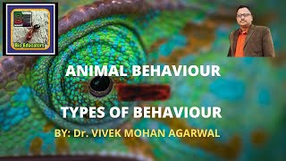 ANIMAL BEHAVIOUR TYPES OF BEHAVIOUR Part2 [upl. by Atworth243]