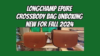 Longchamp Epure crossbody bag unboxing New for 2024  What Fits LV Gucci [upl. by Akirret914]