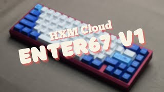 Enter67 V1 w HMX Cloud [upl. by Nicks]