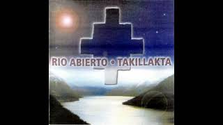 Takillakta  Rio Alberto [upl. by Aribold]