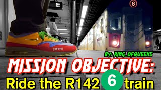 R142 6 train hunt  MISSION [upl. by Yelrebmyk771]