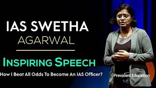 IAS Swetha Agarwal UPSC Journey Motivational speech of UPSC CSE Topper IASSwethaAgarwal [upl. by Diena879]