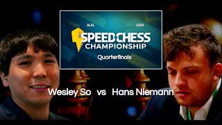 Speed Chess Championship 2024  Quarterfinals  Wesley So vs Hans Niemann [upl. by Gnex833]