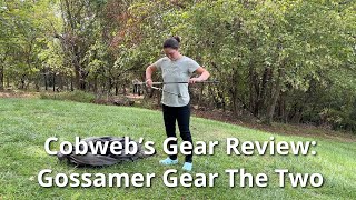 Cobweb Rose’s Gear Review Gossamer Gear The Two Tent [upl. by Nolyad]