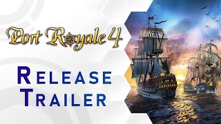 Port Royale 4  Release Trailer  Next Gen US [upl. by Vinn]