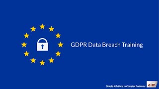 GDPR Data Breach Training by Aim [upl. by Feeley]