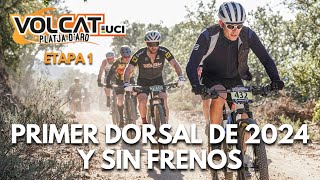 PRIMER DORSAL 2024 Y SIN FRENOS  VOLCAT PLATJA DARO 2024 ETAPA 1  MOUNTAIN BIKE [upl. by Let]