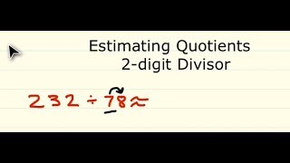 Estimating Quotients 2 digit Divisor [upl. by Beutner]