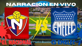 El Nacional VS CS Emelec  🔴 EN VIVO  LIGA PRO 2024  LRAM90TV [upl. by Aggi240]