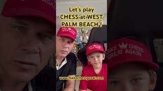 Let’s play chess at WEST PALM BEACH fun westpalmbeach chess akerasplanet akeras prodigy [upl. by Fadden]