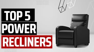 Top 5 best power recliners 2024 [upl. by Annij]