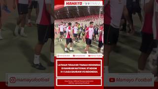 LATIHAN TERAKHIR TIMNAS INDONESIA DI BAHRAIN NATIONAL STADIUM H1 VS BAHRAIN MEES DEBUT PAES FIT [upl. by Ferneau]