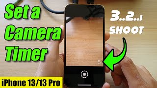 iPhone 1313 Pro How to Set a Camera Timer [upl. by Atekram920]