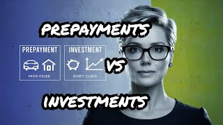 Prepayment vs Investment Which Saves You MORE Money [upl. by Delorenzo582]