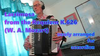 Mozarts Lacrimosa Requiem K626 New Accordion Arrangement Ex quotAmadeusquot and Netflix quotThe Crownquot [upl. by Aratak]