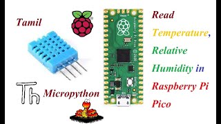 Raspberry Pico DHT11 how to read temperature and Humidity Python program Explained Thonny IDE Tamil [upl. by Aihtniroc]