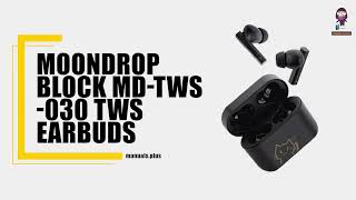 MOONDROP BLOCK MDTWS030 TWS Earbuds  User Manual and Safety Guidelines [upl. by Htebasile]