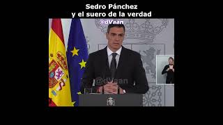 Sedro Pánchez dice la verdad  YTPH shorts ytph pedrosánchez presidente humor parodia [upl. by Anirret]