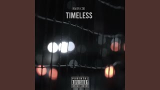 Timeless [upl. by Haleak]