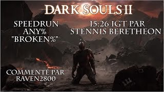 Dark Souls 2  Speedrun Commenté Any quotBrokenquot par Stennis Beretheon 1526 IGT  FR HD [upl. by Eiuqcaj]