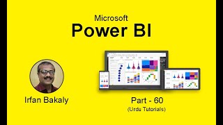 Part 60 Power BI by Irfan Bakaly [upl. by Dianne]