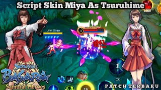 Script Skin Miya As Tsuruhime Sengoku Basara No Password  Mobile Legends [upl. by Soule]