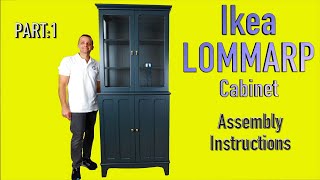 Ikea LOMMARP Cabinet with glass doors assembly instructions Part1 [upl. by Chi]