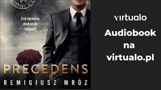 Remigiusz Mróz quotPrecedensquot audiobook Czyta Krzysztof Gosztyła [upl. by Higbee706]