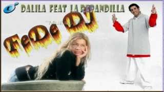 Muero Por Ti  Dalila Feat La Re Pandilla  REMIX  By FeDe DJ [upl. by Strohbehn]