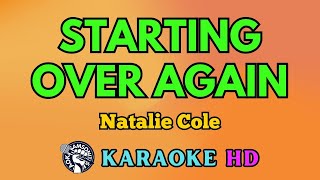 Starting Over Again KARAOKE by Natalie Cole 4K HD samsonites [upl. by Nyleuqaj459]