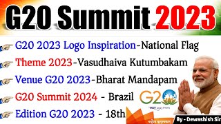 G20 Summit 2023  India’s G20 Presidency  जी20 शिखर सम्मेलन 2023 Current Affairs 2023 g20 modi [upl. by Auqenahs733]