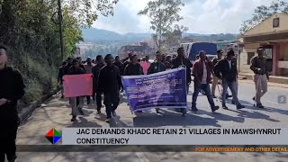 JAC DEMANDS KHADC RETAIN 21 VILLAGES IN MAWSHYNRUT CONSTITUENCY [upl. by Htebasyle230]