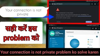 Your connection is not private problem ko sahi karen [upl. by Anehsuc]