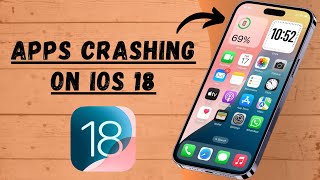 How to Fix Apps Keeps Crashing Problem on iPhone After iOS 18 Update [upl. by Leseil]