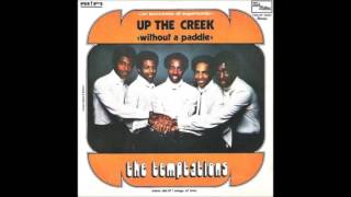 Up The Creek Without A Paddle  The Temptations [upl. by Conlon963]