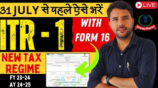 ITR 1 Live Filing Form 16 New Tax Regime AY 202425 Free and Simple Method itr1 [upl. by Aay]