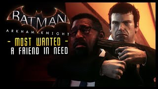 Batman Arkham Knight HUSH RETURNS Most Wanted [upl. by Inimod509]