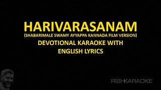 Harivarasanam Karaoke with English Lyrics with Chorus [upl. by Dedrick]