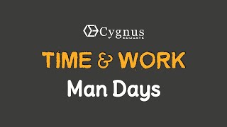 Man Days Man Hours  Time and Work [upl. by Enymsaj]