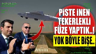 Selçuk Bayraktar UÇAK GİBİ PİSTE İNEN TEKERLEKLİ FÜZE YAPTIK işte o efsane anlar dünyada bir ilk [upl. by Burgess]