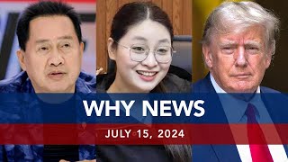 UNTV WHY NEWS  July 15 2024 [upl. by Iden]