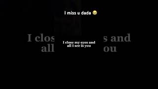 I miss u dads [upl. by Novihs]