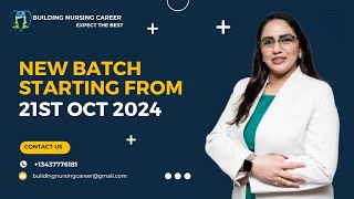 New Batch Starting From 21st October 2024  Mandeep Kaur Building Nursing Career [upl. by Pepito]