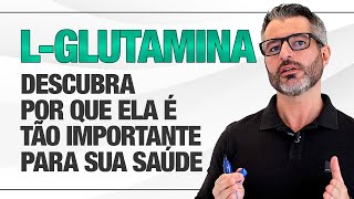 Tudo sobre L Glutamina [upl. by Ralat]