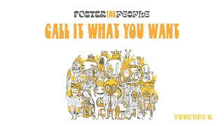 Foster The People  Call It What You Want Official Audio [upl. by Ibmab]